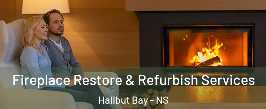  Fireplace Restore & Refurbish Services Halibut Bay - NS