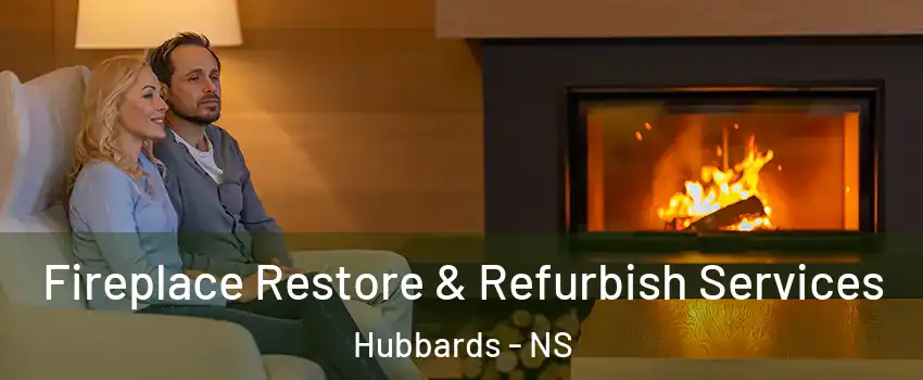  Fireplace Restore & Refurbish Services Hubbards - NS