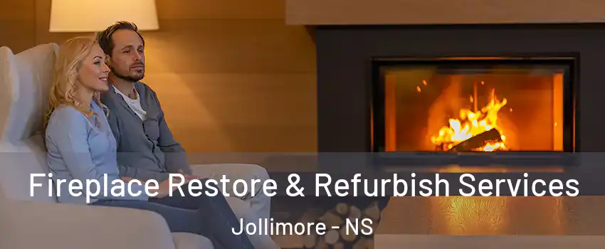  Fireplace Restore & Refurbish Services Jollimore - NS