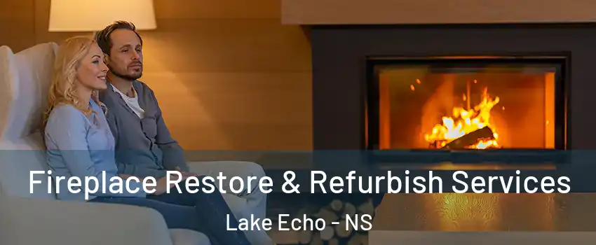  Fireplace Restore & Refurbish Services Lake Echo - NS
