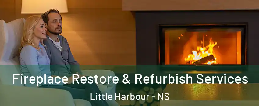  Fireplace Restore & Refurbish Services Little Harbour - NS
