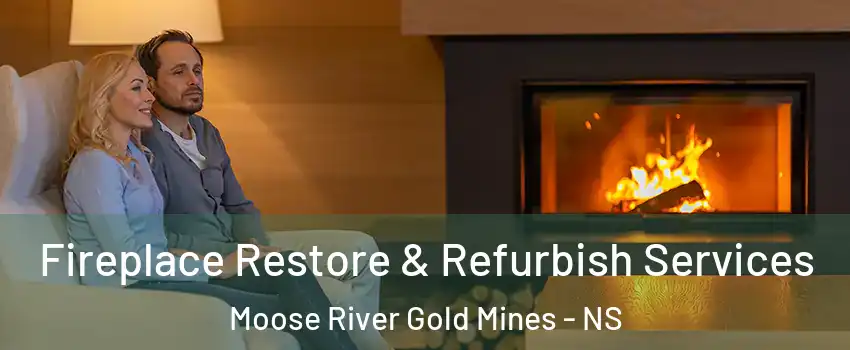  Fireplace Restore & Refurbish Services Moose River Gold Mines - NS