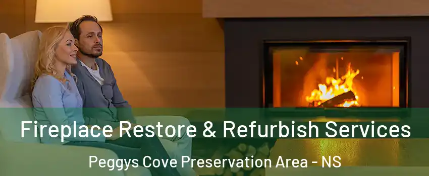  Fireplace Restore & Refurbish Services Peggys Cove Preservation Area - NS