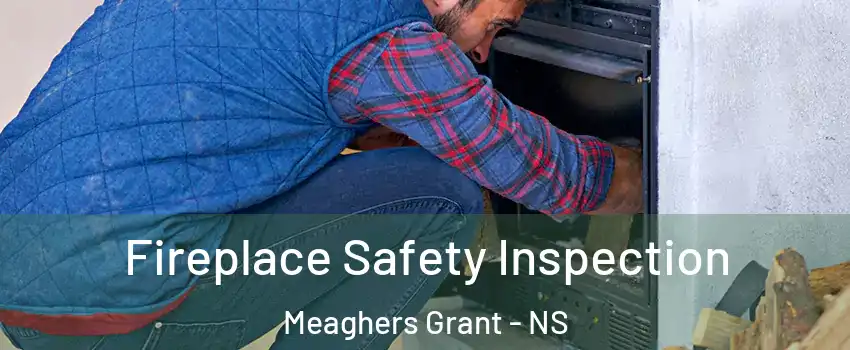  Fireplace Safety Inspection Meaghers Grant - NS