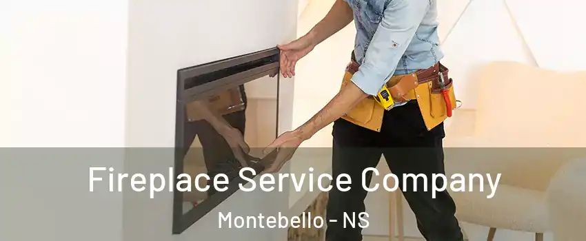 Fireplace Service Company Montebello - NS