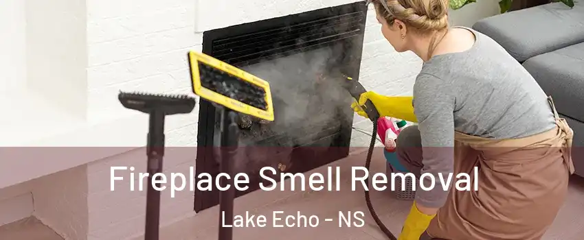  Fireplace Smell Removal Lake Echo - NS
