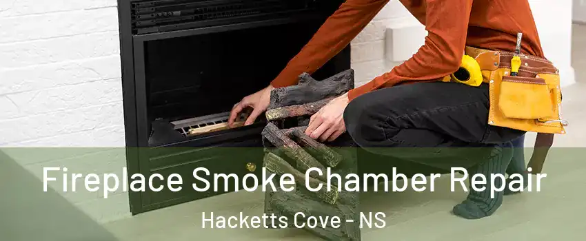 Fireplace Smoke Chamber Repair Hacketts Cove - NS