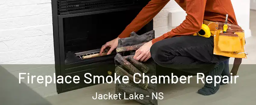  Fireplace Smoke Chamber Repair Jacket Lake - NS