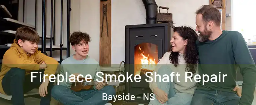  Fireplace Smoke Shaft Repair Bayside - NS