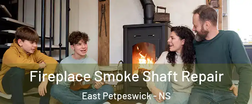  Fireplace Smoke Shaft Repair East Petpeswick - NS