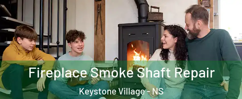  Fireplace Smoke Shaft Repair Keystone Village - NS