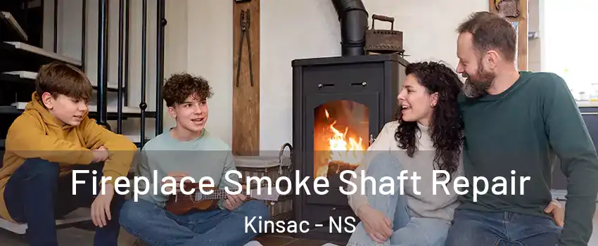  Fireplace Smoke Shaft Repair Kinsac - NS