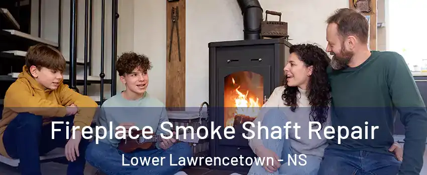  Fireplace Smoke Shaft Repair Lower Lawrencetown - NS