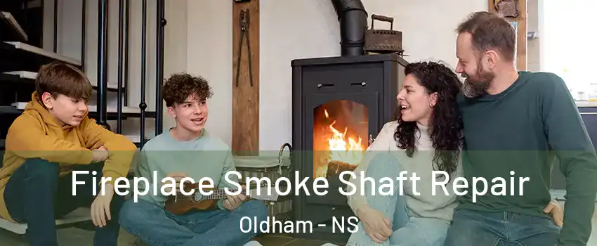 Fireplace Smoke Shaft Repair Oldham - NS