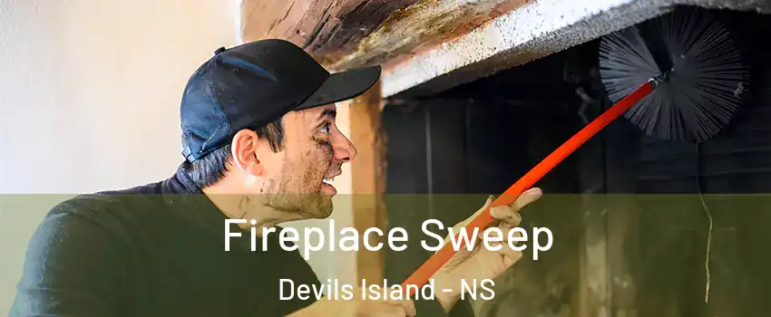  Fireplace Sweep Devils Island - NS