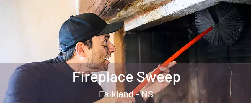  Fireplace Sweep Falkland - NS
