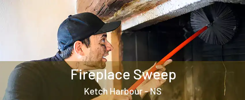  Fireplace Sweep Ketch Harbour - NS