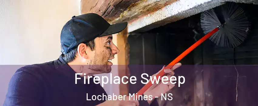  Fireplace Sweep Lochaber Mines - NS