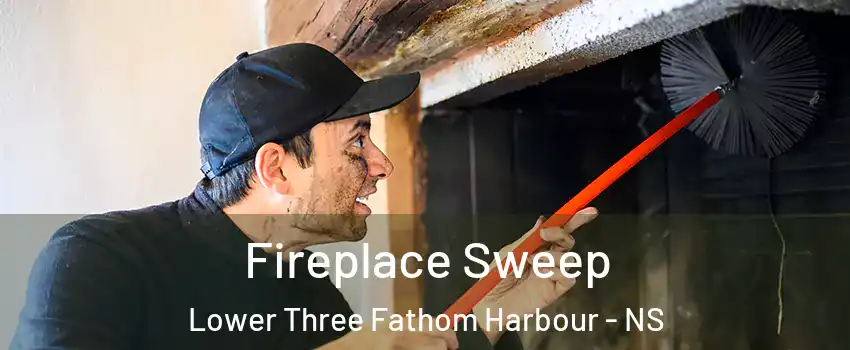  Fireplace Sweep Lower Three Fathom Harbour - NS
