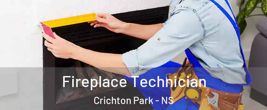Fireplace Technician Crichton Park - NS