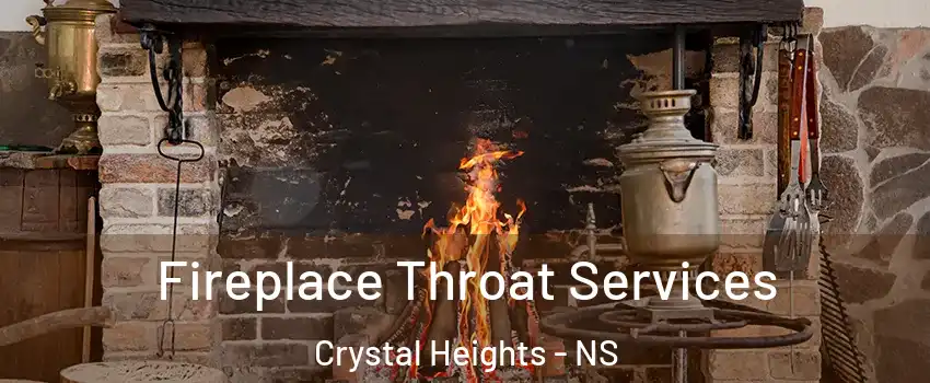  Fireplace Throat Services Crystal Heights - NS
