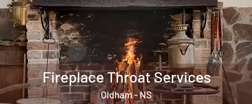  Fireplace Throat Services Oldham - NS