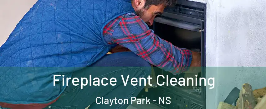  Fireplace Vent Cleaning Clayton Park - NS