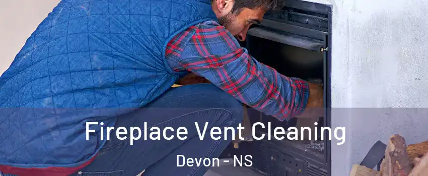 Fireplace Vent Cleaning Devon - NS