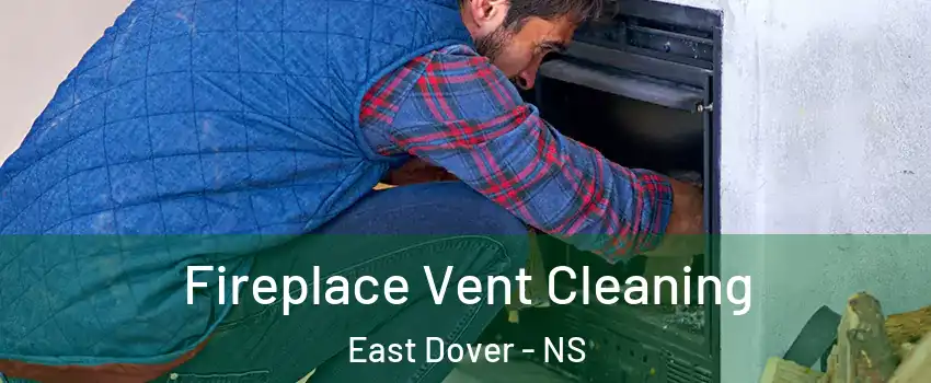  Fireplace Vent Cleaning East Dover - NS