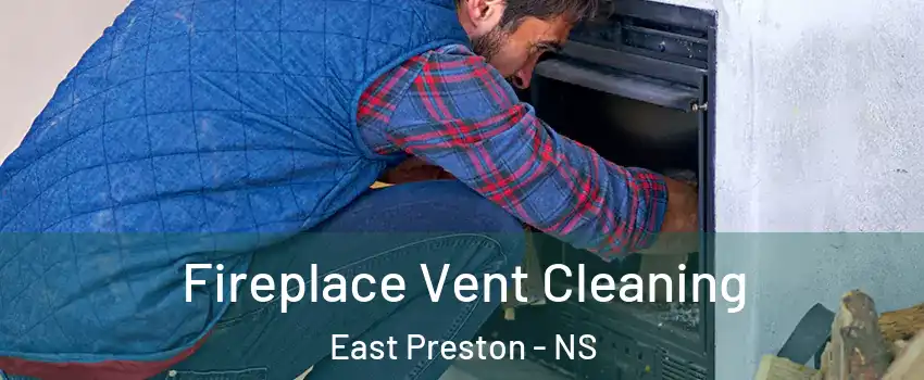  Fireplace Vent Cleaning East Preston - NS