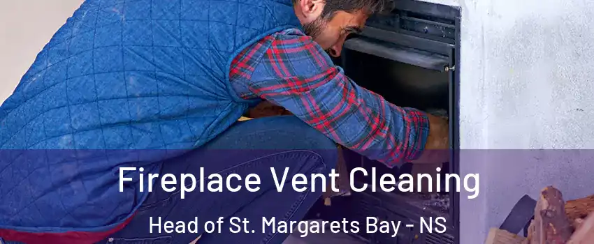  Fireplace Vent Cleaning Head of St. Margarets Bay - NS
