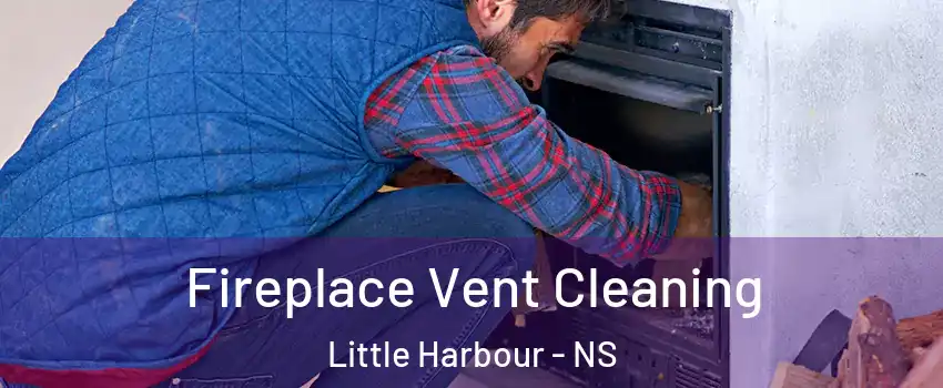  Fireplace Vent Cleaning Little Harbour - NS