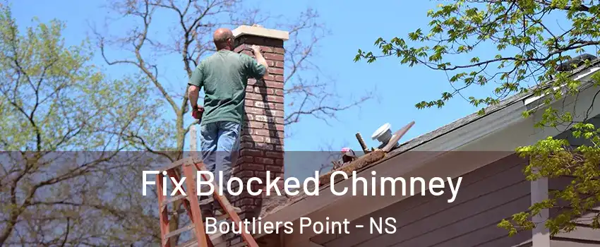  Fix Blocked Chimney Boutliers Point - NS