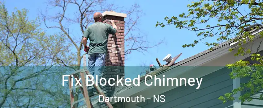  Fix Blocked Chimney Dartmouth - NS