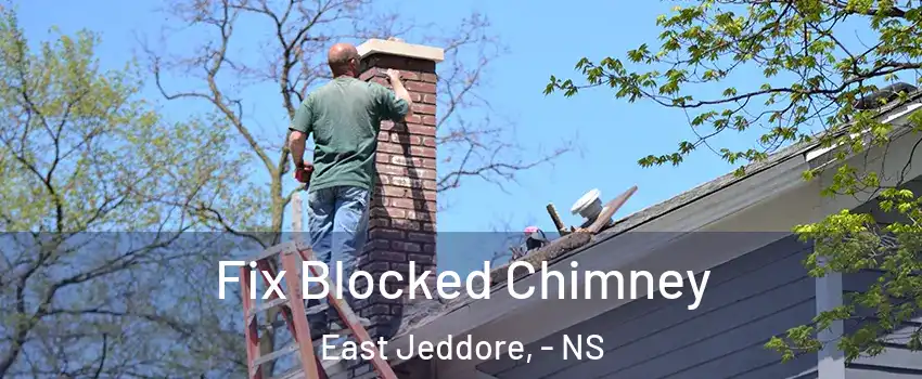  Fix Blocked Chimney East Jeddore, - NS
