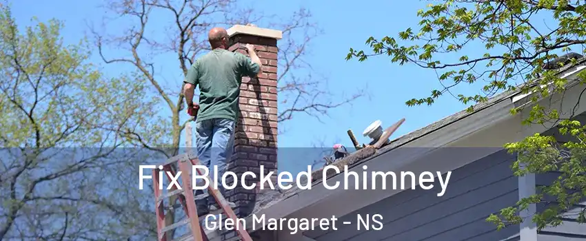  Fix Blocked Chimney Glen Margaret - NS