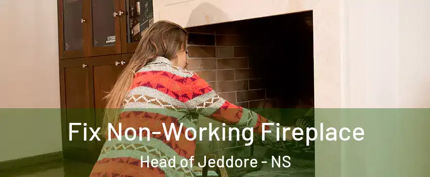  Fix Non-Working Fireplace Head of Jeddore - NS