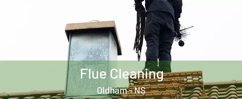  Flue Cleaning Oldham - NS