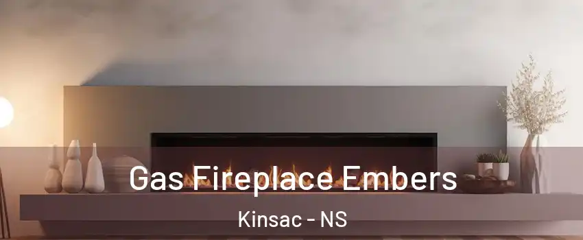  Gas Fireplace Embers Kinsac - NS