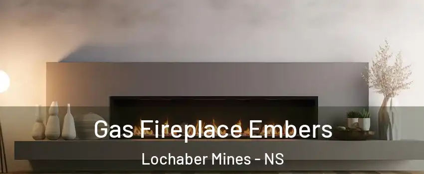  Gas Fireplace Embers Lochaber Mines - NS