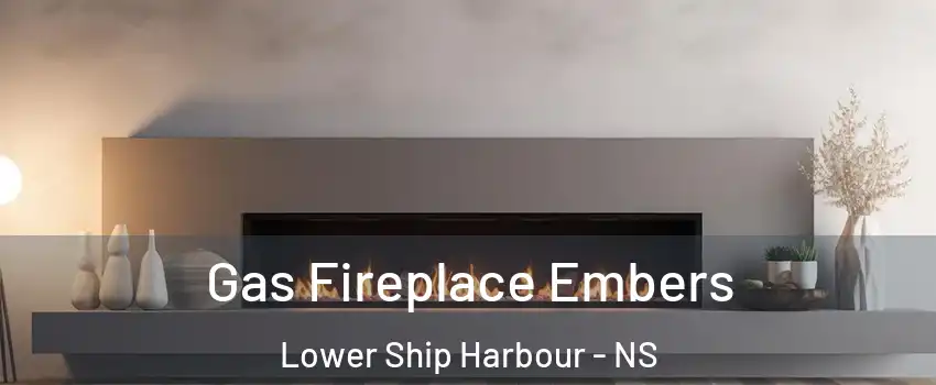  Gas Fireplace Embers Lower Ship Harbour - NS