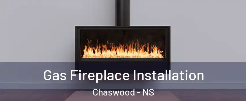  Gas Fireplace Installation Chaswood - NS