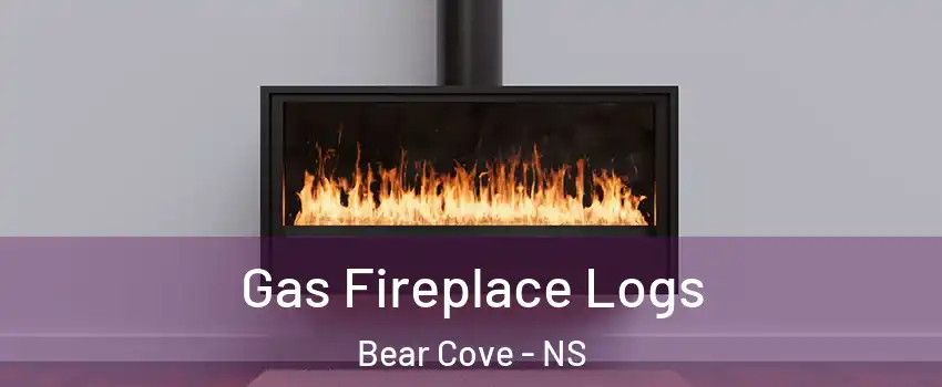  Gas Fireplace Logs Bear Cove - NS