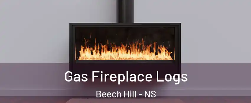 Gas Fireplace Logs Beech Hill - NS