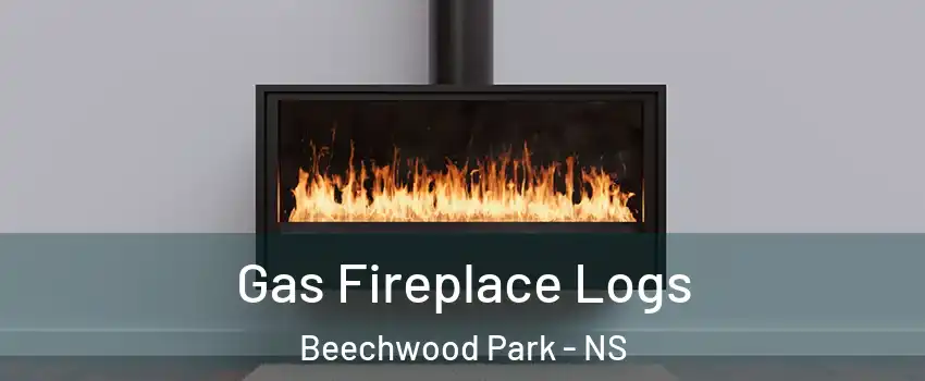  Gas Fireplace Logs Beechwood Park - NS