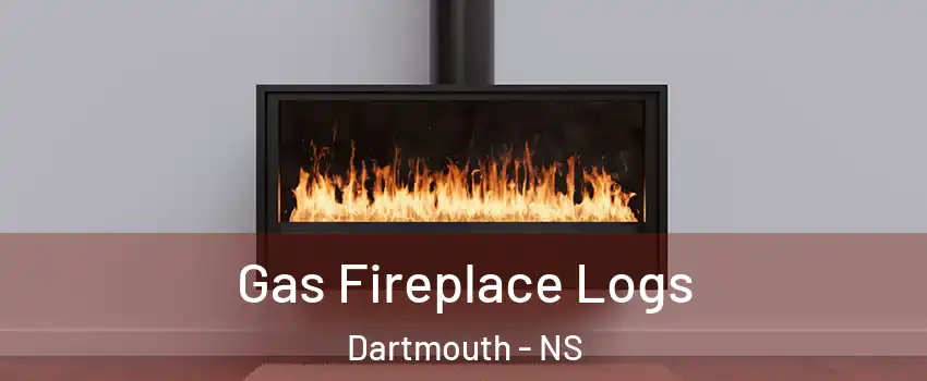 Gas Fireplace Logs Dartmouth - NS