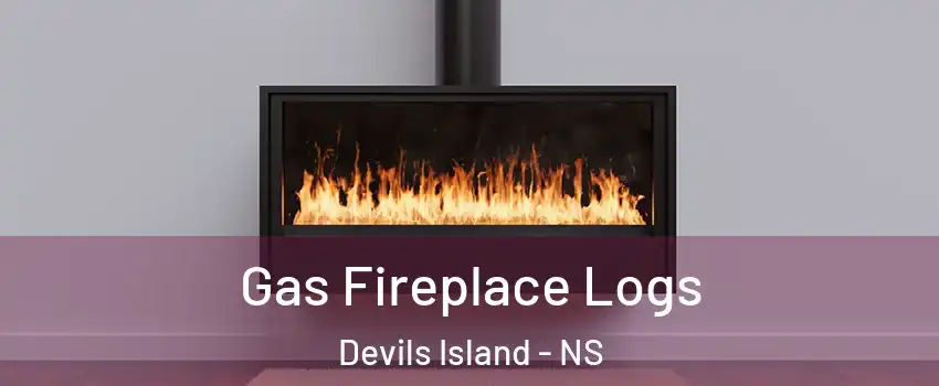  Gas Fireplace Logs Devils Island - NS