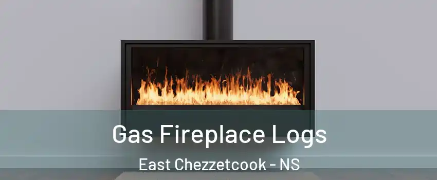  Gas Fireplace Logs East Chezzetcook - NS