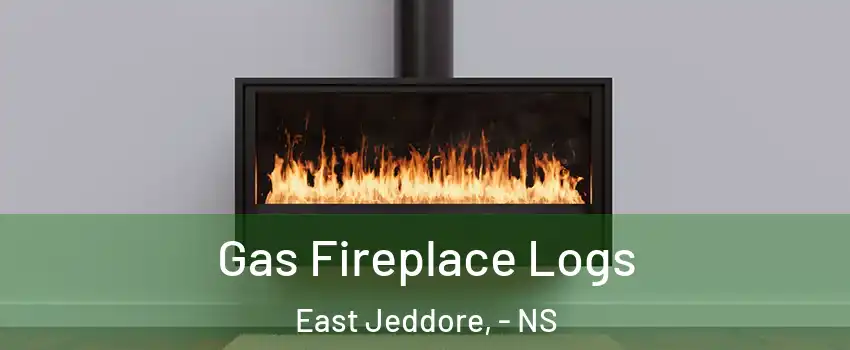  Gas Fireplace Logs East Jeddore, - NS