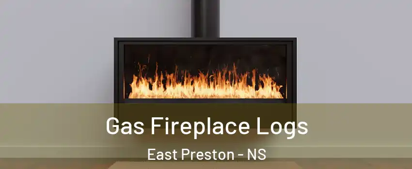  Gas Fireplace Logs East Preston - NS
